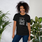 "Eish Shah!" on Short-Sleeve Unisex T-Shirt in BLACK