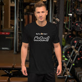 "MaOne!" on Short-Sleeve Unisex T-Shirt in BLACK