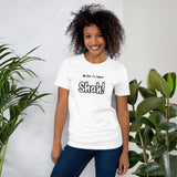 "Shah!" on Short-Sleeve Unisex T-Shirt in WHITE