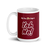 "Yah No!" on Red Mug