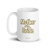 Mother of the Bride Mug GOLD
