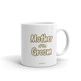 Mother of the Groom Mug GOLD