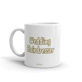 Wedding Hairdresser Mug GOLD
