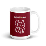 "Yah No!" on Red Mug