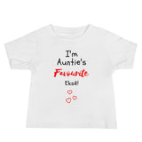 Aunt's Fave on Baby Short Sleeve Tee - Colours