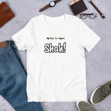 "Shah!" on Short-Sleeve Unisex T-Shirt in WHITE
