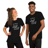 "Just Now!" on Short-Sleeve Unisex T-Shirt in BLACK