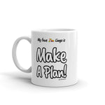 "Make A Plan!" on White Mug