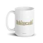 Bridesmaid Mug GOLD