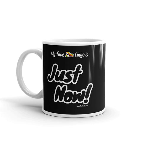 "Just Now!" on Black Mug