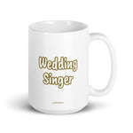 Wedding Singer Mug GOLD