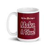 "Make A Plan!" on Red Mug