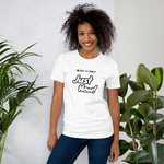 "Just Now!" on Short-Sleeve Unisex T-Shirt in WHITE