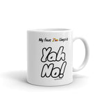 "Yah No!" on White Mug