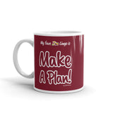"Make A Plan!" on Red Mug