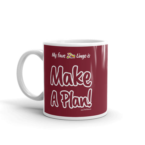 "Make A Plan!" on Red Mug