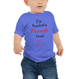 Aunt's Fave on Baby Short Sleeve Tee - Colours