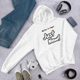 "Just Now!" on Unisex Heavy Blend Hoodie in WHITE