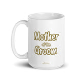 Mother of the Groom Mug GOLD