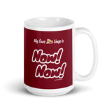 "Now! Now!" on Red Mug