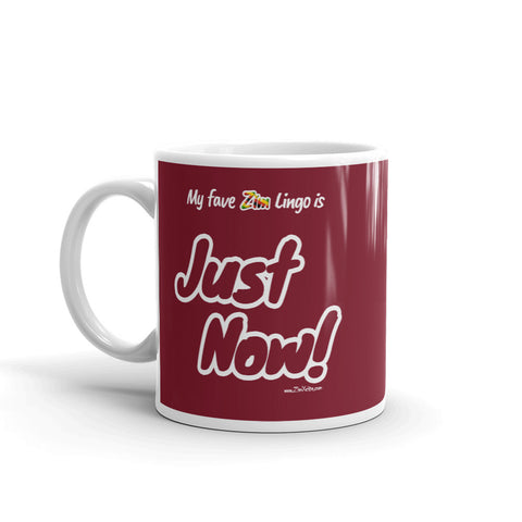 "Just Now!" on Red Mug