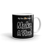 "Make A Plan!" on Black Mug