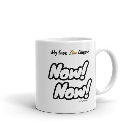 "Now! Now!" on White Mug